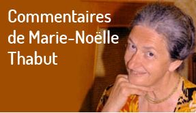 commentaires Marie Noëlle Thabut
