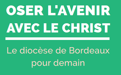 Oser l avenir avec le Christ - diocese de Bordeaux 2022 lettre pastorale